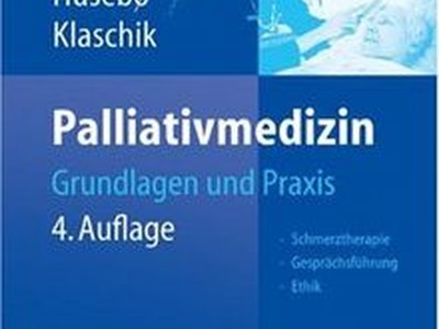 Palliativmedizin – Grundlagen und Praxis