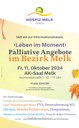 Informationsmesse "Leben im Moment" - Palliative Angebote im Bezirk Melk