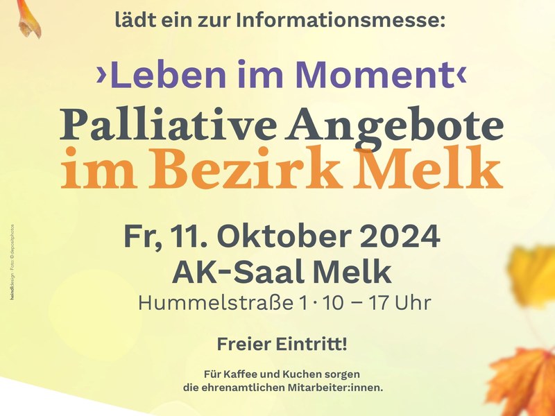 Informationsmesse "Leben im Moment" - Palliative Angebote im Bezirk Melk